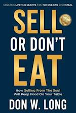 Sell or Don't Eat