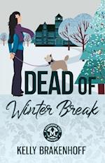 Dead of Winter Break 