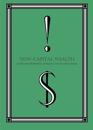 Non-Capital Wealth