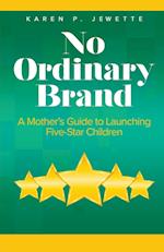 No Ordinary Brand