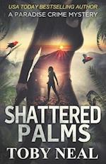 Shattered Palms