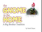 The Gnome in the Home