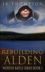 Rebuilding Alden