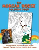 The Morgan Horse Coloring Book