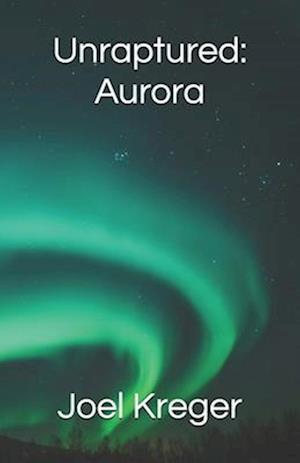 Unraptured: Aurora