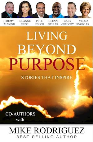 Living Beyond Purpose