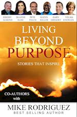 Living Beyond Purpose