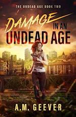 Damage in an Undead Age