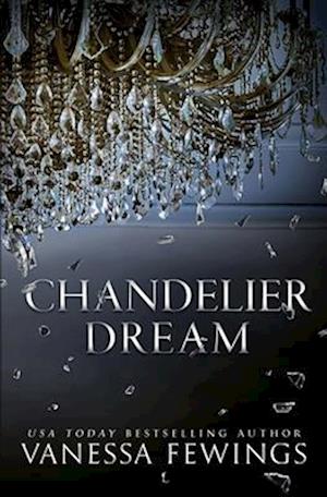 Chandelier Dream