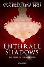 Enthrall Shadows: A Billionaire Romance (Enthrall Sessions Book 10) 