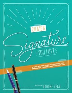 Create A Signature You Love