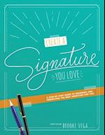 Create A Signature You Love