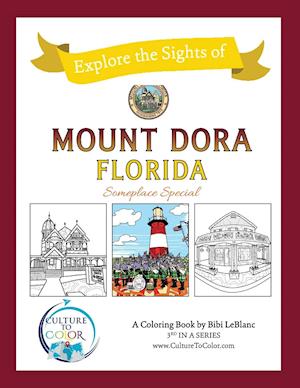 Culture To Color Mount Dora - Explore the Sights