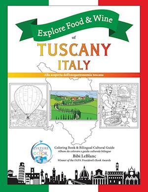 Explore Food & Wine of Tuscany, Italy