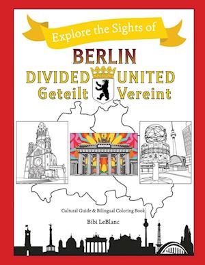 Berlin Divided - Berlin United