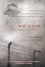 WW II POWs in America and Abroad