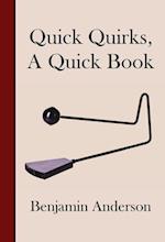 Quick Quirks, a Quick Book