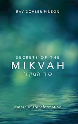 Secrets of the Mikvah