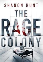 The Rage Colony 