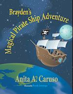 Brayden's Magical Pirate Ship Adventure