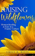 Raising Wildflowers