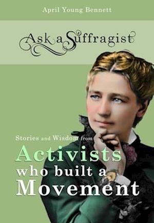 Ask a Suffragist