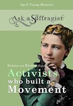 Ask a Suffragist