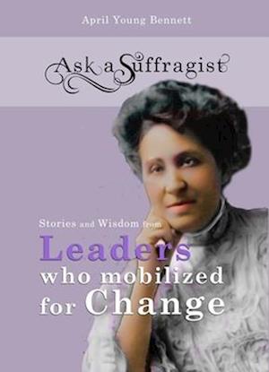 Ask a Suffragist