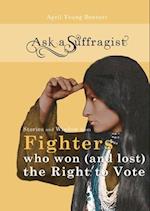 Ask a Suffragist