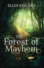 The Forest of Mayhem 