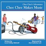 Chee Chee Makes Music 