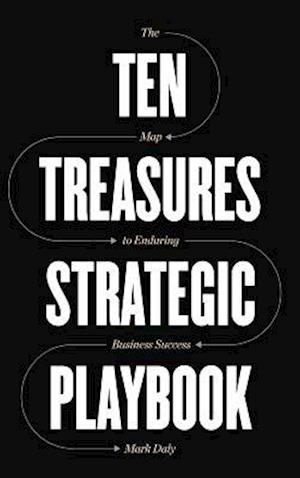 Ten Treasures Strategic Playbook