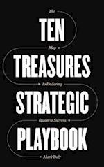 Ten Treasures Strategic Playbook