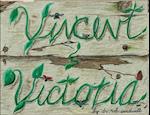 Vincent and Victoria