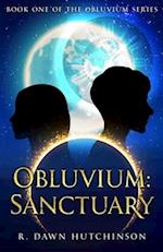 Obluvium: Sanctuary- Book One of the Obluvium Series 