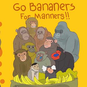 Go Bananers for Manners!