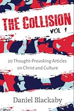 The Collision Vol. 1