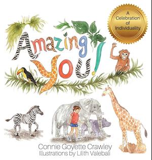 Amazing YOU!  A Celebration of Individuality