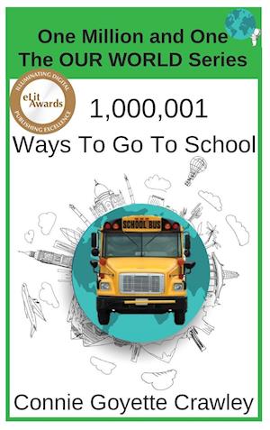 One Million and One Ways To Go To School