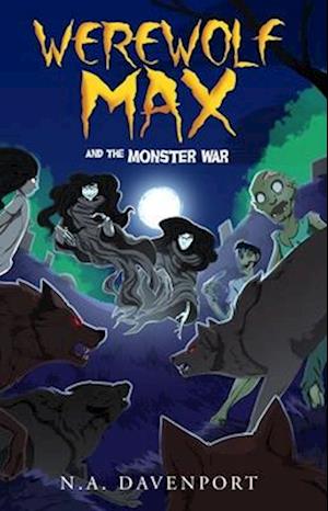 Werewolf Max and the Monster War