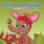 Aria Aardvark Likes Ants 