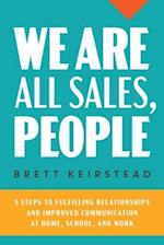 We Are All Sales, People