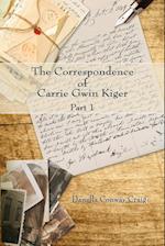 The Correspondence of Carrie Gwin Kiger