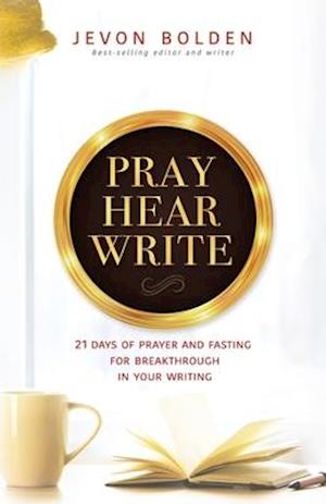 Pray Hear Write