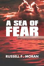 A Sea of Fear