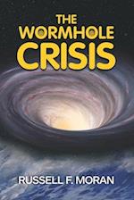 The Wormhole Crisis
