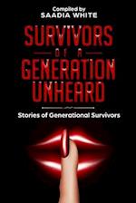 Survivors of a Generation Unheard