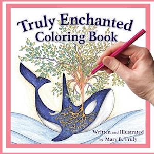 Truly Enchanted Coloring Book