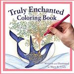 Truly Enchanted Coloring Book 