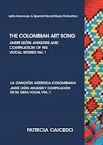 THE COLOMBIAN ART SONG Jaime Leon